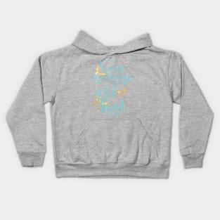 Have Courage and Be Kind Kids Hoodie